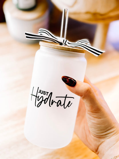 Glass "Just Hydrate" Cup with Bamboo Lid